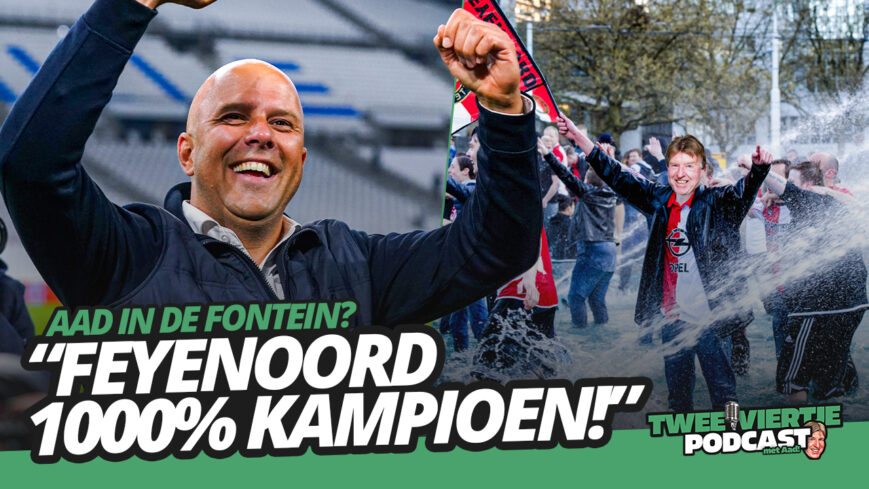 Foto: Aad in de fontein? Feyenoord 1000 procent kampioen! | Twee Viertje met Aad #35