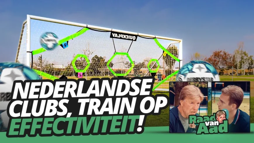 Foto: Nederlandse clubs, train op EFFECTIVITEIT | Raad van Aad #22