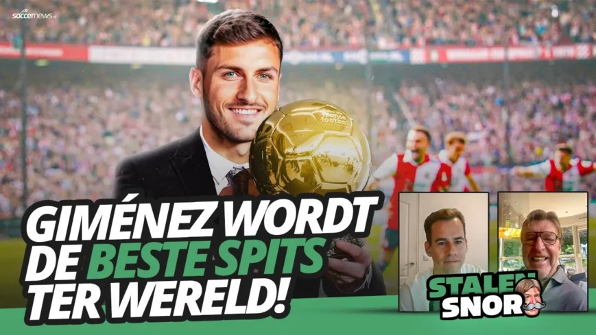 Foto: Giménez wordt de BESTE SPITS ter wereld | Stalen Snor #30