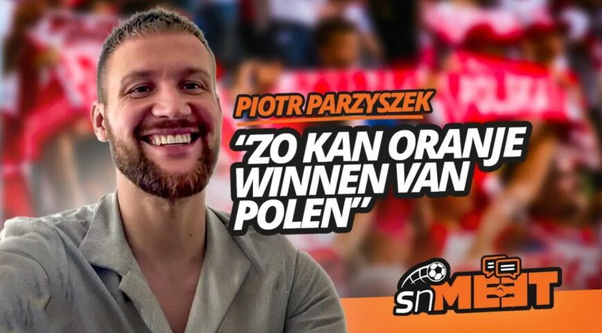 Foto: Pools-Nederlandse spion: “Zo kan Oranje winnen” | SN Meet Piotr Parzyszek