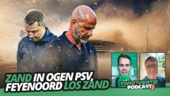 ZAND in ogen PSV, Feyenoord LOS ZAND | Twee Viertje met Aad #92