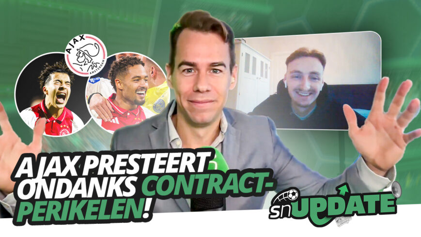 Foto: Ajax presteert ondanks CONTRACTPERIKELEN! | SN Update #21