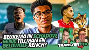 Beukema in schaduw, GENIE Tillman en GELDWOLF Rensch? | Transfertijd